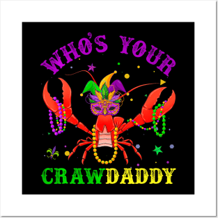 Mardi Gras Who's Your  Daddy Tee & New Posters and Art